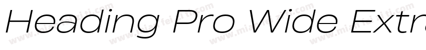 Heading Pro Wide ExtraBold字体转换